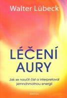 Léčení aury - Walter Lübeck - Kliknutím na obrázek zavřete